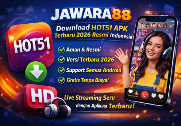 Unduh HOT51 APK Terbaru 2026