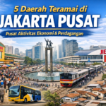 5 daerah teramai di Jakarta Pusat