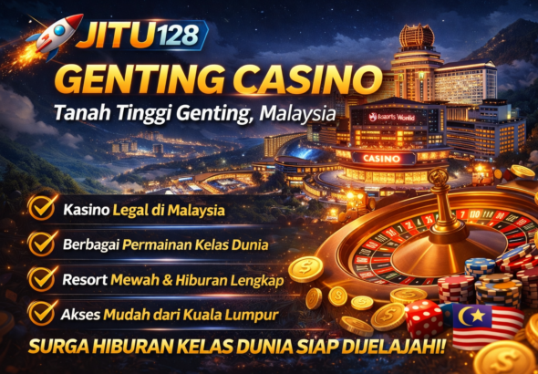 Kasino dan Resor Dunia di Genting