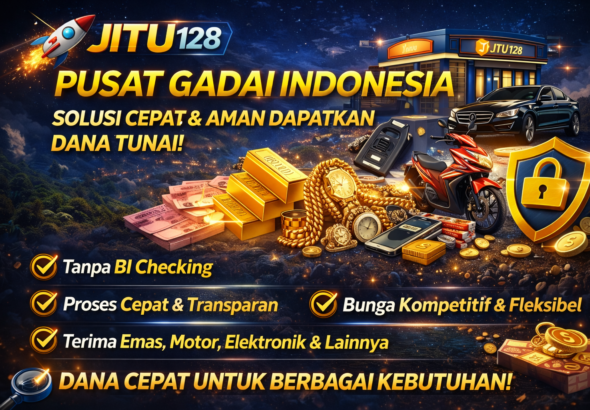 Promo JITU128 Pusat Gadai Indonesia